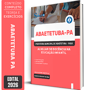 Apostila Prefeitura de Abaetetuba PA 2026 - Auxiliar de Docência na Educação Infantil