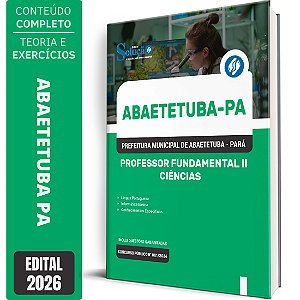 Apostila Prefeitura de Abaetetuba PA 2026 Professor Fundamental 2 - Ciências