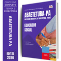 Apostila Prefeitura de Abaetetuba PA 2026 - Educador Social
