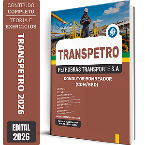 Apostila Transpetro 2026 - Condutor Bombeador (CDM/BBD)