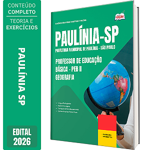 Apostila Prefeitura de Paulínia SP 2026 Professor de Educação Básica PEB 2 - Geografia