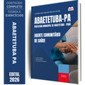 Apostila Prefeitura de Abaetetuba PA 2026 - Agente Comunitário de Saúde