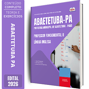 Apostila Prefeitura de Abaetetuba PA 2026 Professor Fundamental 2 - Língua Inglesa