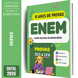 Apostila ENEM - 10 Anos de Provas (2025 a 2016)