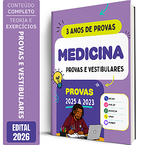 Apostila Medicina Provas e Vestibulares - 3 Anos de Provas (2025 a 2023)