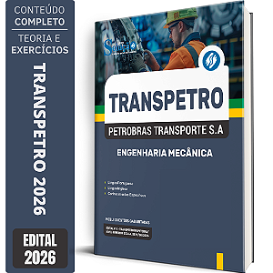 Apostila Transpetro 2026 - Engenharia Mecânica