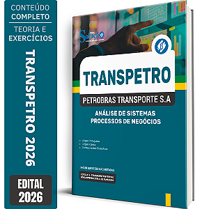 Apostila Transpetro 2026 Análise de Sistemas - Processos de Negócios