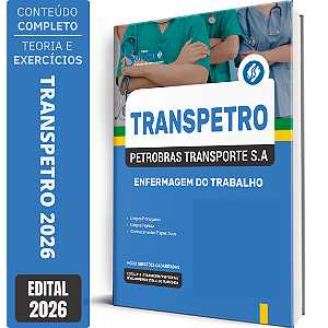 Apostila Transpetro 2026 - Enfermagem do Trabalho