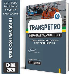 Apostila Transpetro 2026 Comercialização e Logística - Transporte Marítimo