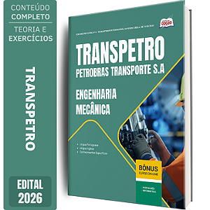 Apostila Transpetro 2026 - Engenharia Mecânica