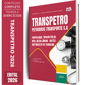 Apostila Transpetro 2026 - Enfermagem do Trabalho (NM)