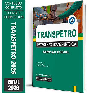 Apostila Transpetro 2026 - Serviço Social