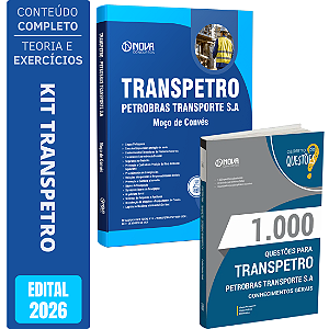 Kit Apostila Transpetro 2026 - Moço de Convés (MOC) + Livro 1000 Questões - Conhecimentos Gerais