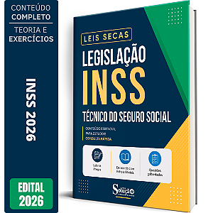 Apostila Leis Secas INSS - Técnico do Seguro Social