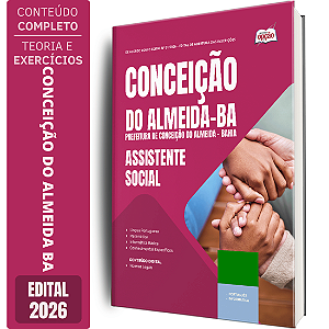 Apostila Prefeitura de Conceição do Almeida BA 2026 - Assistente Social
