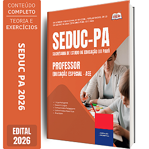 Apostila SEDUC PA 2026 - Professor Educação Especial - AEE