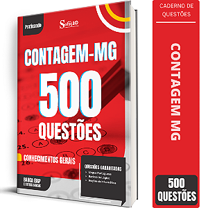 Caderno de 500 Questões Prefeitura de Contagem MG - Conhecimentos Gerais