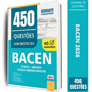 Caderno de 450 Questões BACEN - Suporte Técnico Administrativo
