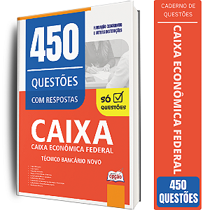 Caderno de 450 Questões CAIXA - Técnico Bancário Novo