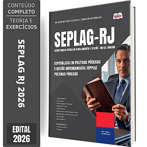 Apostila SEPLAG RJ 2026 Especialista em Políticas Públicas e Gestão Governamental (EPPGG) - Políticas Públicas