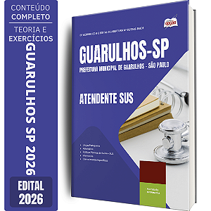 Apostila Prefeitura de Guarulhos SP 2026 - Atendente SUS