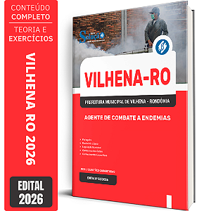 Apostila Prefeitura de Vilhena RO 2026 - Agente de Combate a Endemias (ACE)