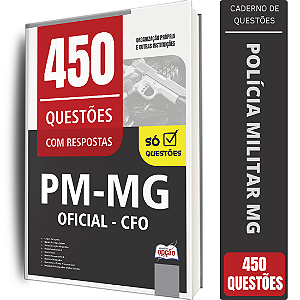 Caderno de 450 Questões PM MG Oficial - CFO
