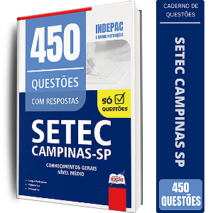 Caderno de 450 Questões SETEC Campinas SP Conhecimentos Gerais - Nível Médio
