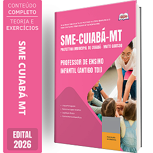 Apostila SME Cuiabá MT 2026 - Professor de Ensino Infantil (Antigo TDI)