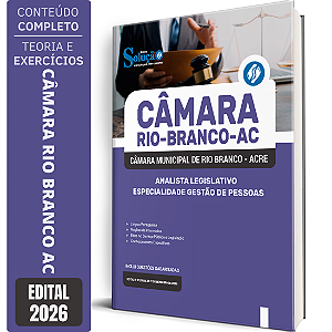 Apostila Câmara de Rio Branco AC 2026 Analista Legislativo - Especialidade Gestão de Pessoas