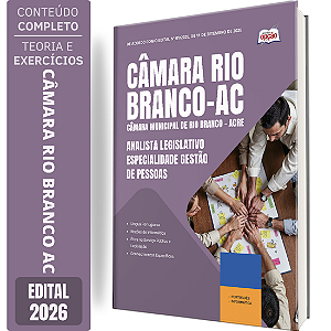 Apostila Câmara de Rio Branco AC 2026 Analista Legislativo - Especialidade Gestão de Pessoas