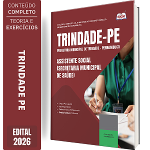 Apostila Prefeitura de Trindade PE 2026 - Assistente Social (Secretaria Municipal de Saúde)