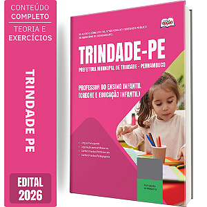 Apostila Prefeitura de Trindade PE 2026 - Professor do Ensino Infantil (Creche e Educação Infantil)