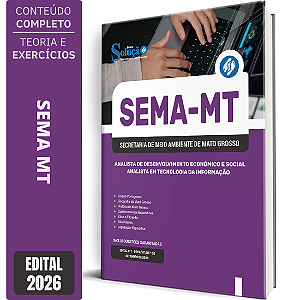 Apostila SEMA MT 2026 Analista de Desenvolvimento Econômico e Social - Analista em Tecnologia da Informação