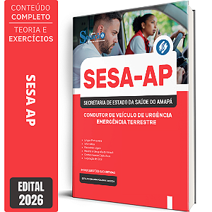 Apostila SESA AP 2026 - Condutor de Veículo de Urgência/Emergência Terrestre