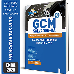 Apostila Prefeitura de Salvador BA 2026 Guarda Civil Municipal - GCM 3 Classe