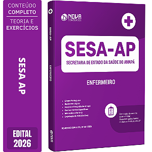 Apostila SESA AP 2026 - Enfermeiro