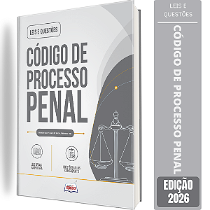 Apostila Leis e Questões Código de Processo Penal