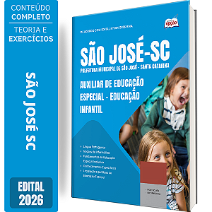 Apostila Prefeitura de São José SC 2026 Auxiliar de Educação Especial - Educação Infantil