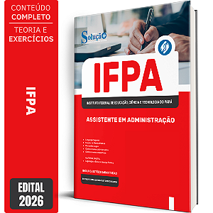 Apostila IFPA 2026 Técnico Administrativo em Educação - Assistente em Administração