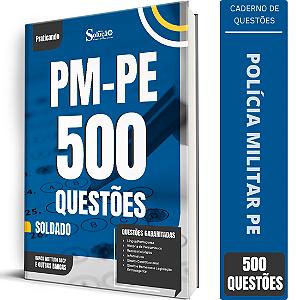Caderno de 500 Questões PM PE - Soldado