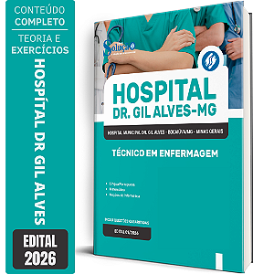 Apostila Hospital Municipal Dr. Gil Alves Bocaiúva MG 2026 - Técnico em Enfermagem