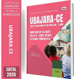Apostila Prefeitura de Ubajara CE 2026 Professor de Educação Básica 2 - Séries Iniciais Ensino Fundamental