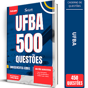 Caderno de 500 Questões UFBA - Conhecimentos Gerais