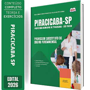 Apostila Prefeitura de Piracicaba SP 2026 Professor Substituto de Ensino Fundamental - Temporário