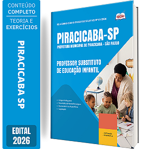 Apostila Prefeitura de Piracicaba SP 2026 Professor Substituto de Educação Infantil - Temporário