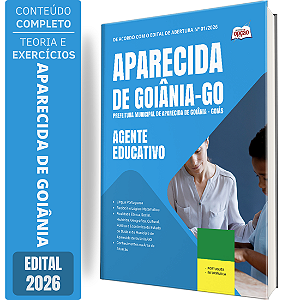 Apostila Prefeitura de Aparecida de Goiânia GO 2026 - Agente Educativo