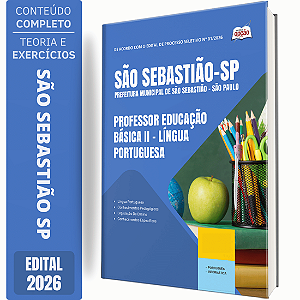 Apostila Prefeitura de São Sebastião SP 2026 Professor Educação Básica 2 - Língua Portuguesa