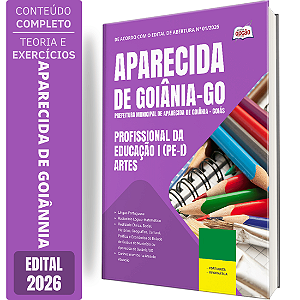 Apostila Prefeitura de Aparecida de Goiânia GO 2026 Profissional da Educação 1 (PE 1) - Artes