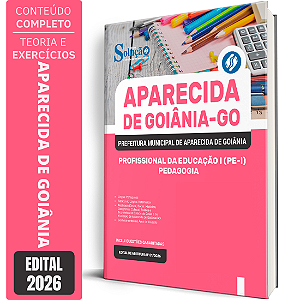 Apostila Prefeitura de Aparecida de Goiânia GO 2026 Profissional da Educação I (PE 1) - Pedagogia